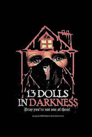13 Dolls In Darkness