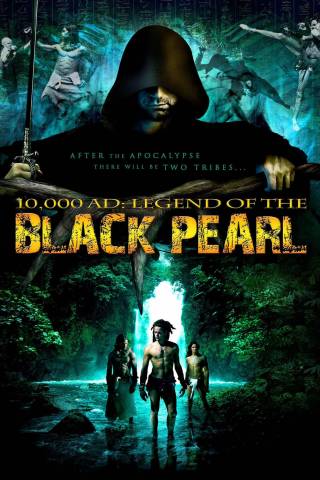 10,000 A.D.: The Legend of the Black Pearl