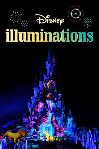 Disney Illuminations: Firework Show - Disneyland Paris