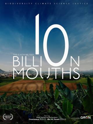 10 Billion Mouths