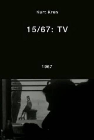 15/67: TV
